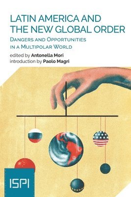 bokomslag Latin America and the New Global Order