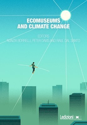 Ecomuseums and Climate Change 1