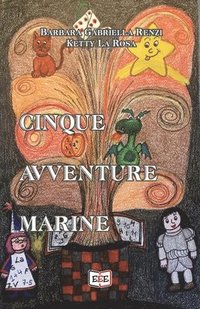 bokomslag Cinque avventure marine
