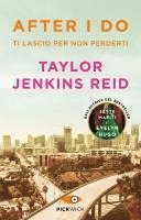 Taylor Jenkins Reid - After I do. Ti lascio per non perderti, Häftad