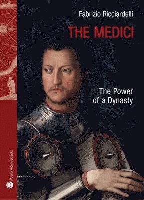 Fabrizio Ricciardelli - The Medici: The Power of a Dynasty, Häftad
