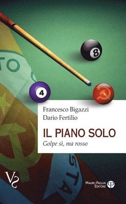 bokomslag Il Piano Solo: Golpe Sì, Ma Rosso