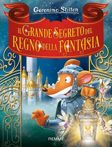 Geronimo Stilton - The Great Secret of the Kingdom of Fantasy (Italienska), Häftad