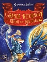 Geronimo Stilton - Grande ritorno nel Regno della Fantasia 2, Häftad
