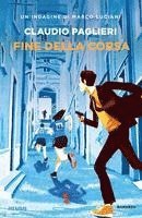Fine della corsa. Un'indagine di Marco Luciani