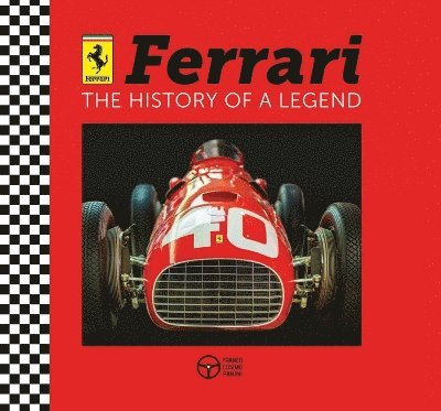 Ferrari: The History of a Legend 1