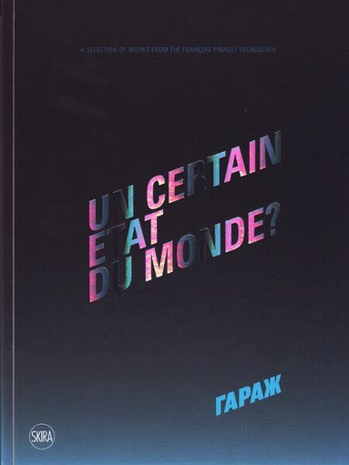 Caroline Bourgeois - Un certain etat du monde?, Häftad