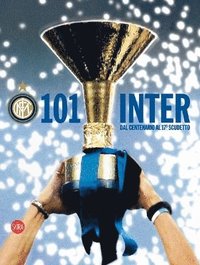 bokomslag 101 Inter (Italian edition)