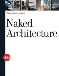 bokomslag Naked Architecture