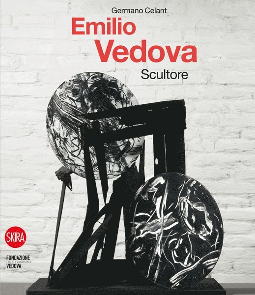 Germano Celant - Emilio Vedova, Inbunden