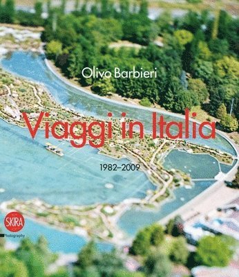 Sabrina Zannier - Olivo Barbieri: Viaggi in Italia, Häftad