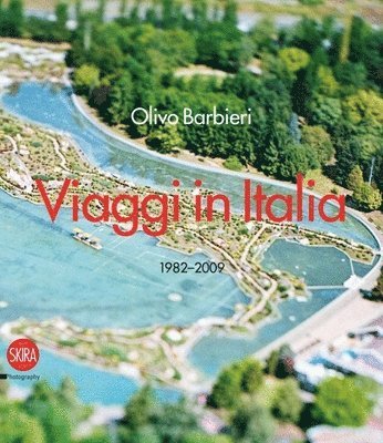 Olivo Barbieri: Viaggi in Italia 1