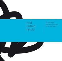 bokomslag Told - Untold - Retold
