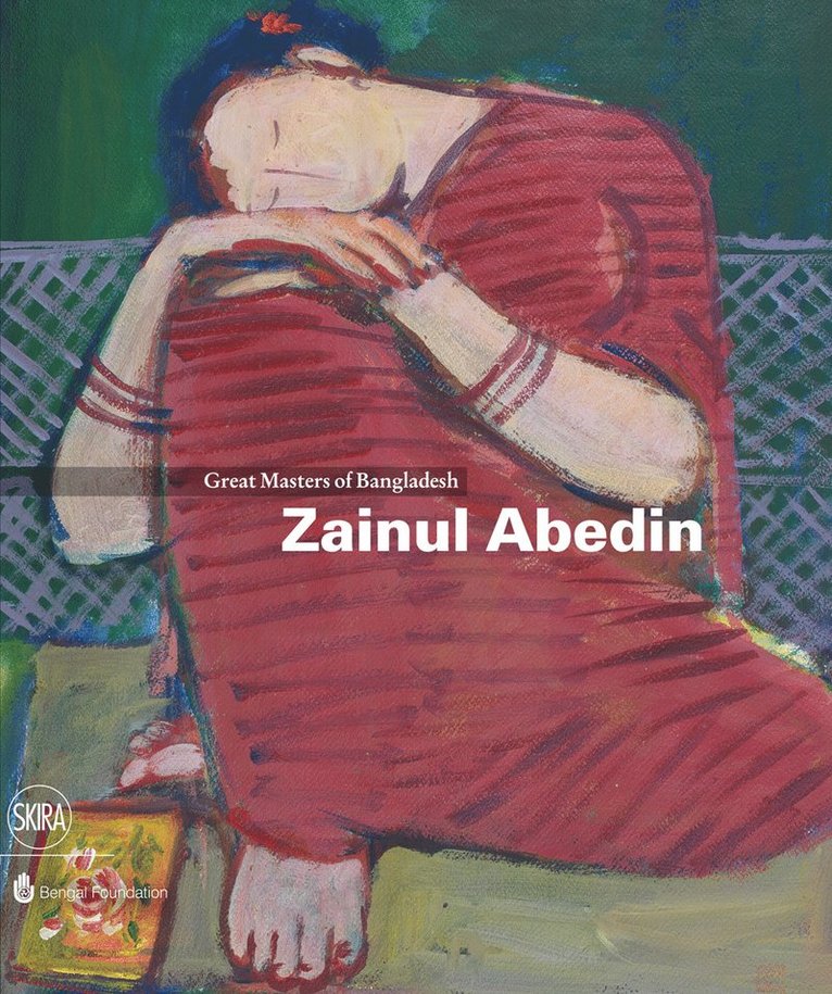 Abul Monsur, Nazrul Islam, Abul Hasnat, Rosa Maria Falvo - Zainul Abedin, Inbunden