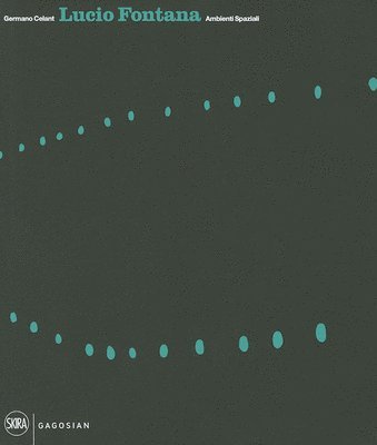 bokomslag Lucio Fontana Ambienti Spaziali