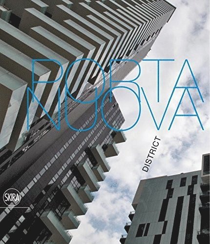 Porta Nuova District 1