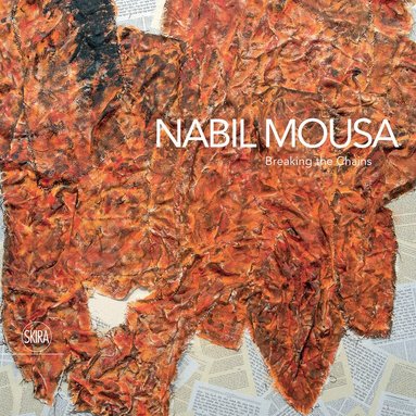 Nabil Mousa, Oksana Salamatina, Charles A. Riley, John Cauman - Nabil Mousa, Inbunden