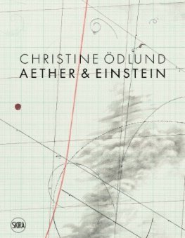 Christine Ödlund: Aether & Einsten 1