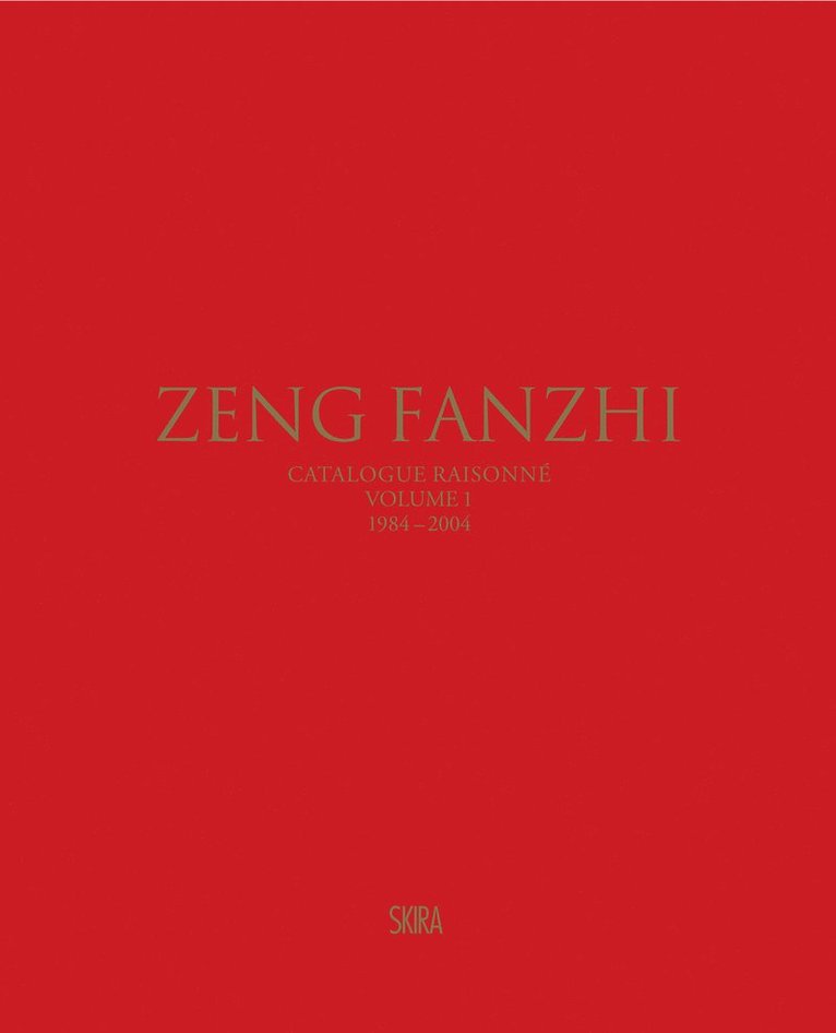 Gladys Chung - Zeng Fanzhi (Bilingual edition), Inbunden