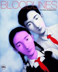 bokomslag Bloodlines - the zhang xiaogang story
