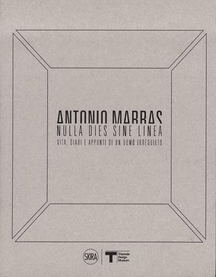 bokomslag Antonio Marras: Nulla dies sine linea