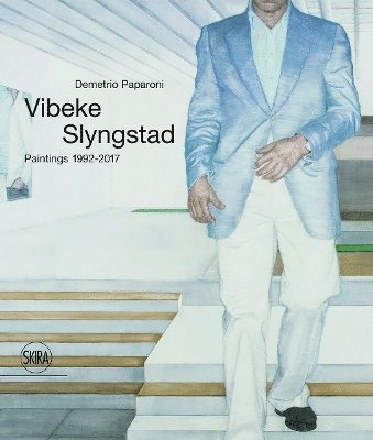 Vibeke Slyngstad: Paintings 19922017 1