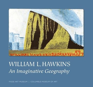 bokomslag William L. Hawkins: An Imaginative Geography