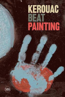 Kerouac: Beat Painting 1