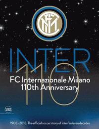 bokomslag Inter 110: FC Internazionale Milano 110th Anniversary