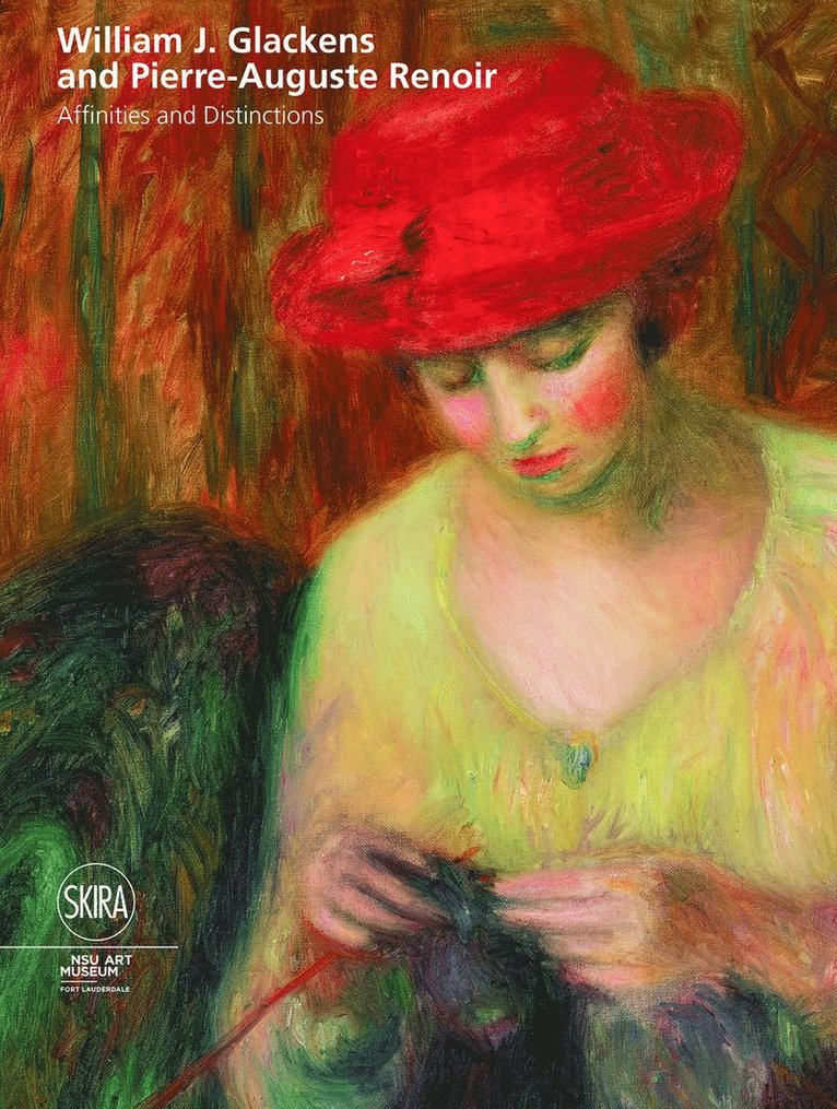 Bonnie Clearwater, Barbara Buhler Lynes, Barbara Buhler Lynes, Martha Lucy - William J Glackens and Pierre-Auguste Renoir, Inbunden