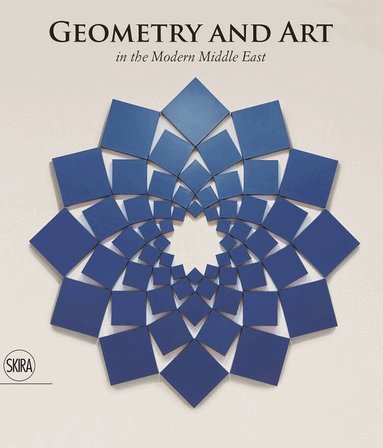 Roxane Zand, Sussan Babaie - Geometry and Art, Inbunden