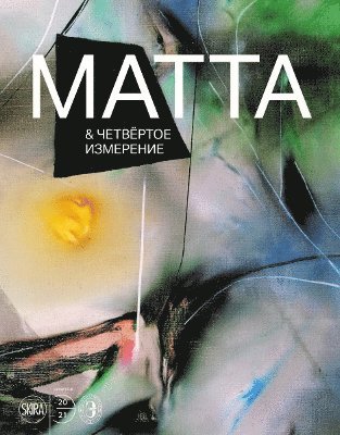 bokomslag Roberto Matta and the Fourth Dimension (Russian Edition)