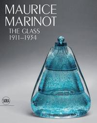 bokomslag Maurice Marinot: The Glass 1911-1934