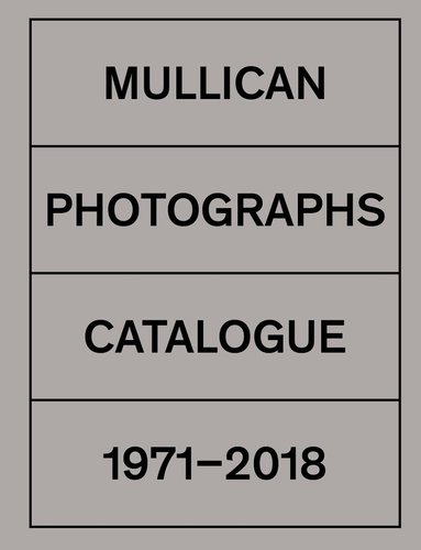 Roberta Tenconi - Matt Mullican: Photographs 1971-2018, Inbunden