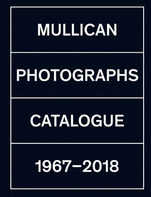 bokomslag Matt Mullican: Photographs 1971-2018