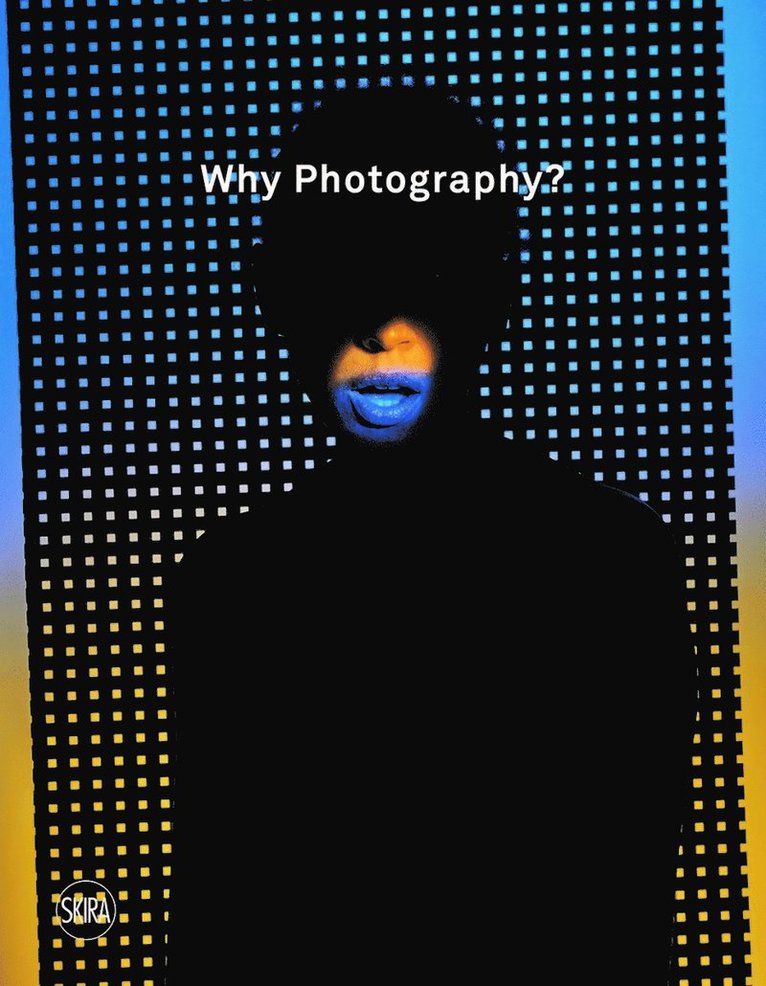 Why Photography? 1