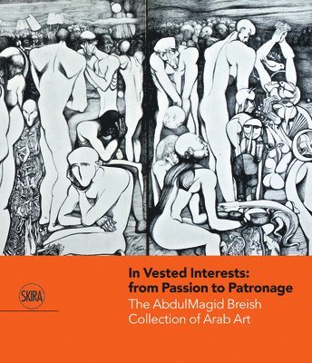 Louisa Macmillan - In Vested Interests: from Passion to Patronage, Inbunden