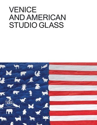 Venice and American Studio Glass 1