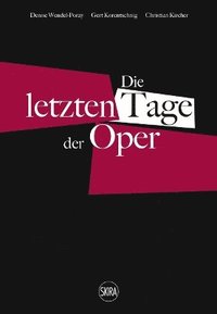 bokomslag Die letzten Tage der Oper (German edition)