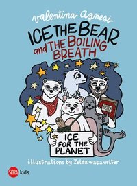 bokomslag Ice the Bear and the Boiling Breath