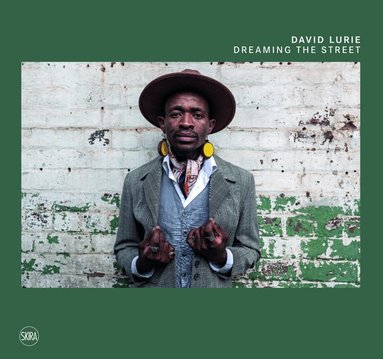 David Lurie - Dreaming the Street, Inbunden