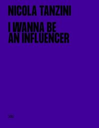 bokomslag I Wanna Be An Influencer (Bilingual edition)