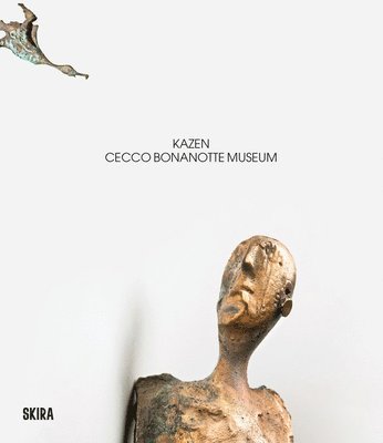 bokomslag Kazen Cecco Bonanotte Museum (Multilingual edition)