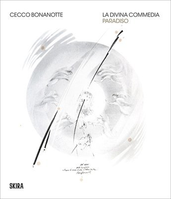 Cecco Bonanotte, Micol Forti, Antonio Paolucci - Cecco Bonanotte: Paradiso, Inbunden