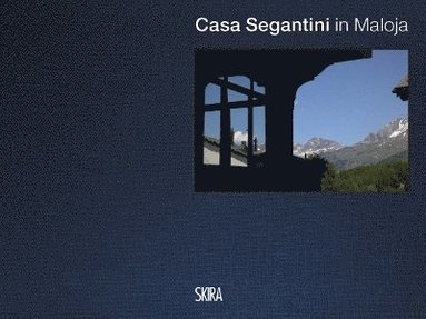 bokomslag Casa Segantini (Multilingual edition)