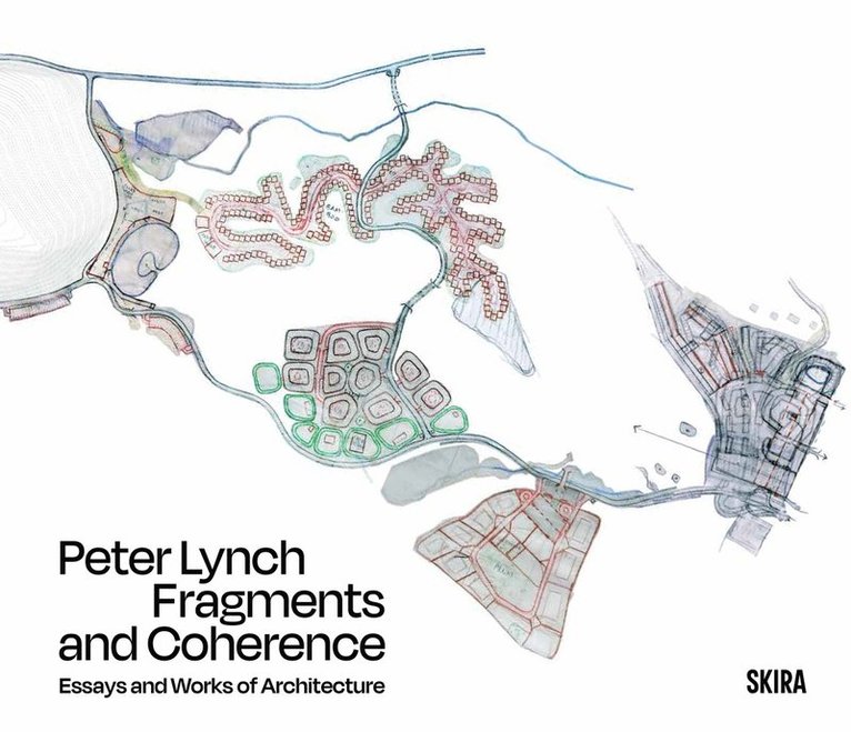 Peter Lynch, Yael Hameiri Sainsaux, Yael Hameiri Sainsaux - Peter Lynch: Fragments and Coherence, Häftad