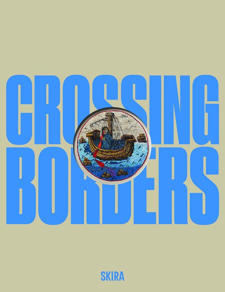 Alessandra Borghese, Diego Mantoan - Crossing Borders, Häftad