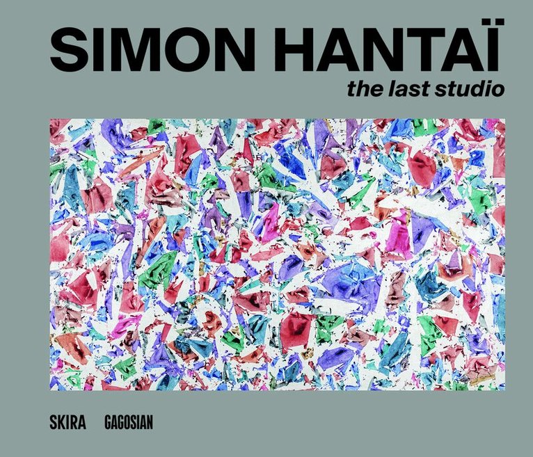 Anne Baldassari - Simon Hantaï, Inbunden