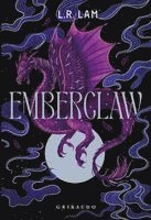 L. R. Lam - Emberclaw, Inbunden