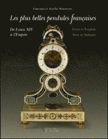 Wannenes, A: Più belle pendole francesi. Da Luigi XIV all'Im